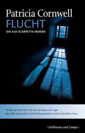 Couverture du produit · Flucht: Kay Scarpettas zweiter Fall