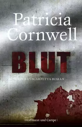 Couverture du produit · Blut: Ein Kay-Scarpetta- Roman