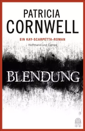 Couverture du produit · Blendung: Kay Scarpettas 21. Fall