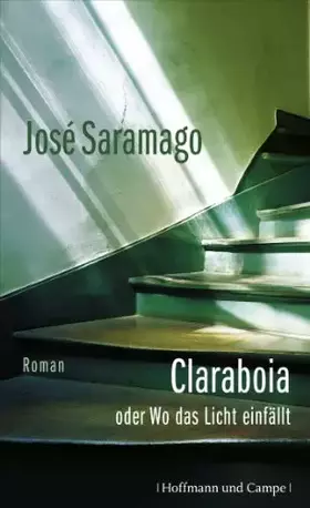 Couverture du produit · Claraboia oder Wo das Licht einfällt: Roman