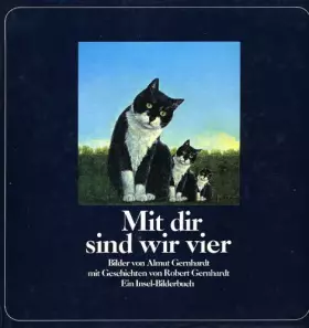 Couverture du produit · Mit dir sind wir vier - Gernhardt Robert und Almut Gernhardt