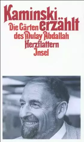 Couverture du produit · Kaminski erzählt: Die Gärten des Mulay Abdallah. Herzflattern