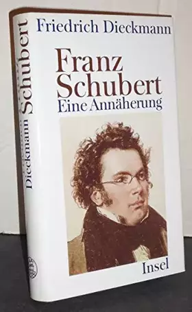 Couverture du produit · Franz Schubert: Eine Annäherung