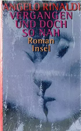 Couverture du produit · Vergangen und doch so nah: Roman