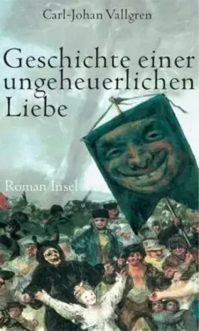 Couverture du produit · Geschichte einer ungeheuerlichen Liebe: Roman