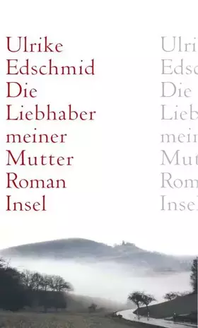 Couverture du produit · Die Liebhaber meiner Mutter: Roman