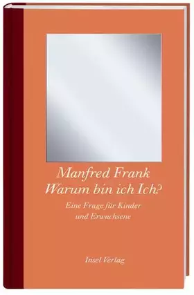 Couverture du produit · Warum bin ich Ich?: Eine Frage für Kinder und Erwachsene