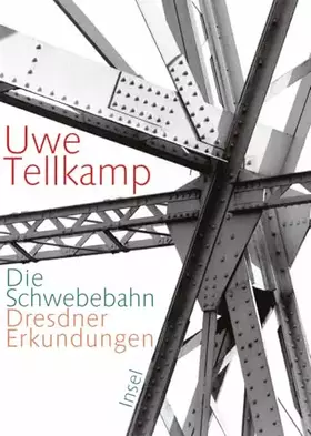 Couverture du produit · Die Schwebebahn: Dresdner Erkundungen