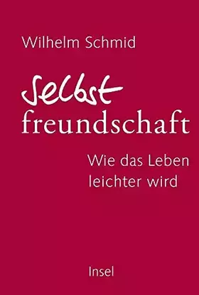 Couverture du produit · Selbstfreundschaft: Wie das Leben leichter wird