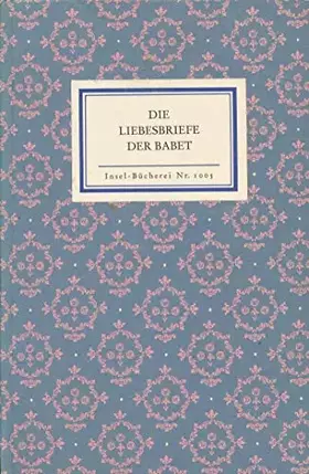 Couverture du produit · Die Liebesbriefe der Babet.
