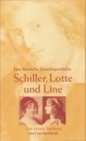 Couverture du produit · Schiller, Lotte und Line