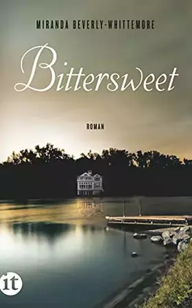Couverture du produit · Bittersweet: Roman (insel taschenbuch)