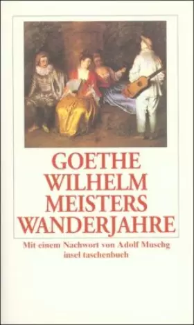 Couverture du produit · Wilhelm Meisters Wanderjahre oder die Entsagenden.