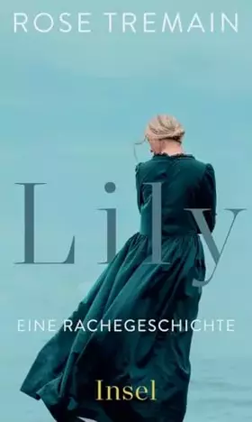 Couverture du produit · Lily: Eine Rachegeschichte