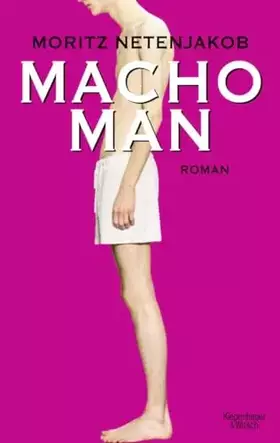 Couverture du produit · Macho Man: Roman