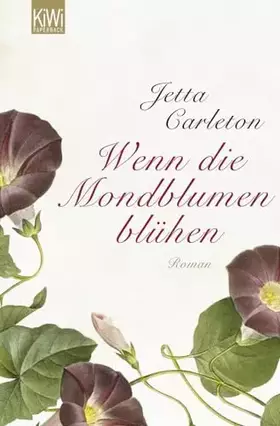 Couverture du produit · Wenn die Mondblumen blühen: Roman