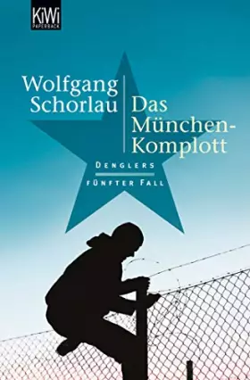 Couverture du produit · Das München-Komplott: Denglers fünfter Fall