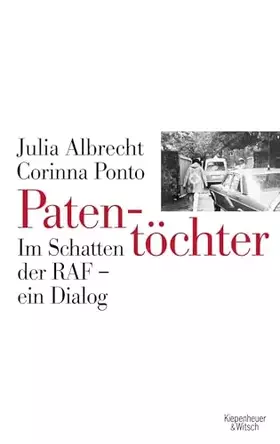 Couverture du produit · Patentöchter: Im Schatten der RAF - ein Dialog