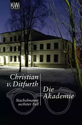 Couverture du produit · Die Akademie: Stachelmanns sechster Fall