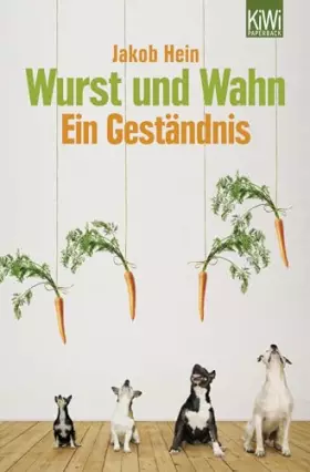 Couverture du produit · Wurst und Wahn: Ein Geständnis