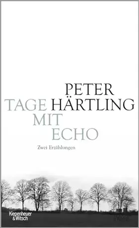 Couverture du produit · Tage mit Echo: Zwei Erzählungen