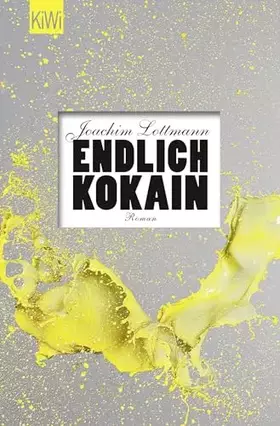 Couverture du produit · Endlich Kokain: Roman