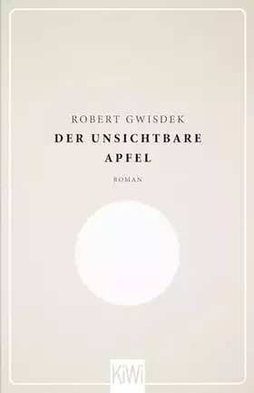Couverture du produit · Der unsichtbare Apfel: Roman