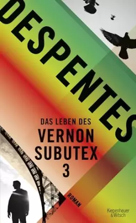 Couverture du produit · Das Leben des Vernon Subutex 3: Roman