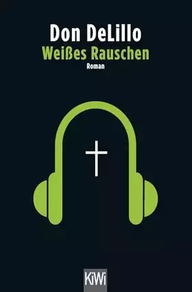 Couverture du produit · Weißes Rauschen: Roman