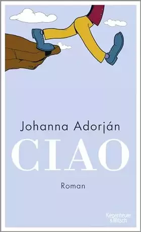 Couverture du produit · Ciao: Roman