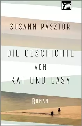 Couverture du produit · Die Geschichte von Kat und Easy: Roman