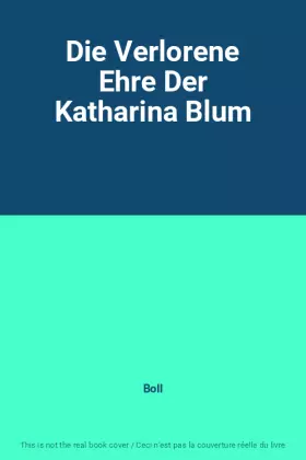 Couverture du produit · Die Verlorene Ehre Der Katharina Blum