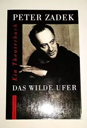 Couverture du produit · Das wilde Ufer: Ein Theaterbuch (KiWi)