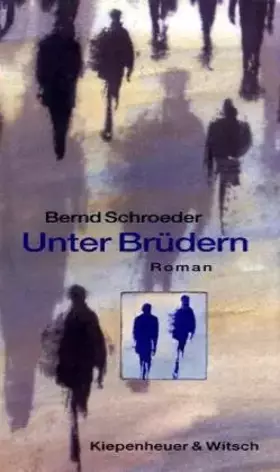 Couverture du produit · Unter Brüdern: Roman