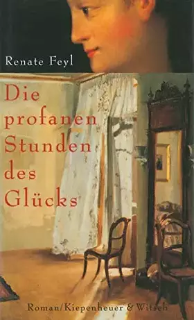 Couverture du produit · Die profanen Stunden des Glücks.