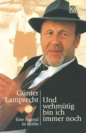 Couverture du produit · Und wehmütig bin ich immer noch: Eine Jugend in Berlin