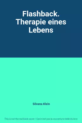 Couverture du produit · Flashback. Therapie eines Lebens
