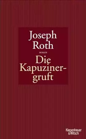 Couverture du produit · Die Kapuzinergruft: Roman