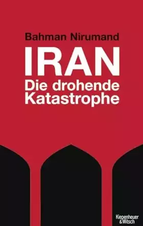 Couverture du produit · Iran: Die drohende Katastrophe