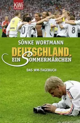 Couverture du produit · Deutschland. Ein Sommermärchen: Das WM-Tagebuch