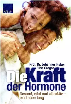 Couverture du produit · Die Kraft der Hormone.