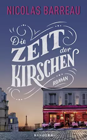 Couverture du produit · Die Zeit der Kirschen