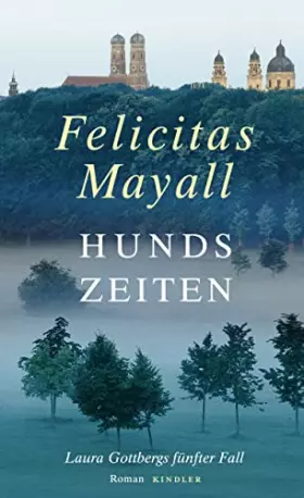 Couverture du produit · Hundszeiten: Laura Gottbergs fünfter Fall
