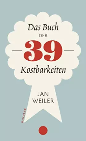 Couverture du produit · Weiler, J: Buch der 39 Kostbarkeiten