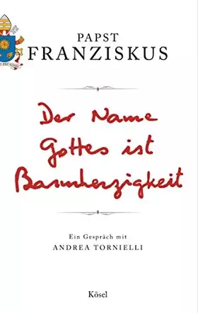 Couverture du produit · Der Name Gottes ist Barmherzigkeit: Ein Gespräch mit Andrea Tornielli