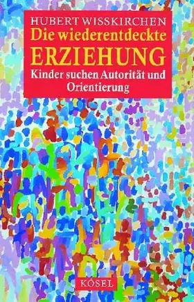 Couverture du produit · Die wiederentdeckte Erziehung