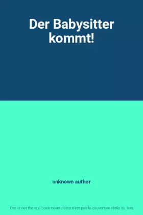 Couverture du produit · Der Babysitter kommt!