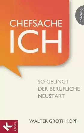 Couverture du produit · Chefsache Ich: So gelingt der berufliche Neustart