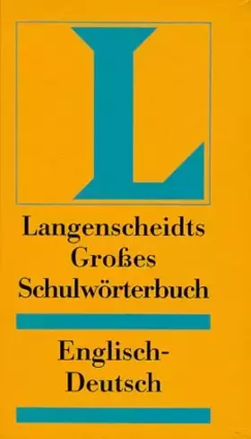 Couverture du produit · Langenscheidts Grosse Schulworterbuch : Englisch-Deutsch