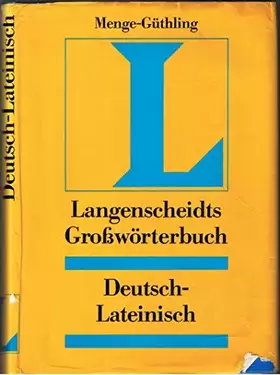 Couverture du produit · Langenscheidts Großwörterbuch, Deutsch - Lateinisch